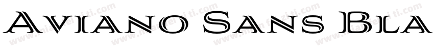 Aviano Sans Black Bl字体转换